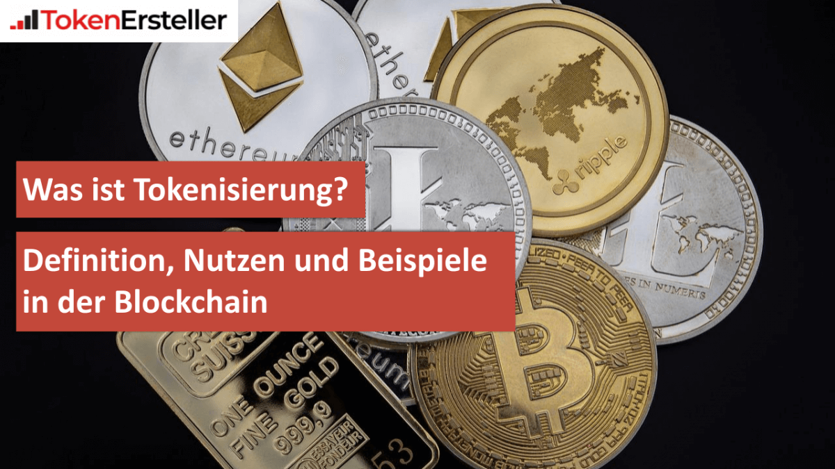 Was ist Tokenisierung? Definition, Beispiele & Nutzen