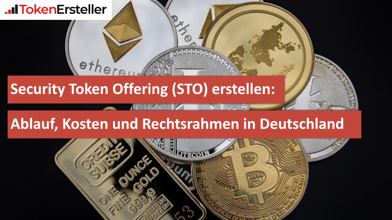 Security Token Offering (STO) erstellen – Ablauf, Kosten und Rechtsrahmen in Deutschland bild
