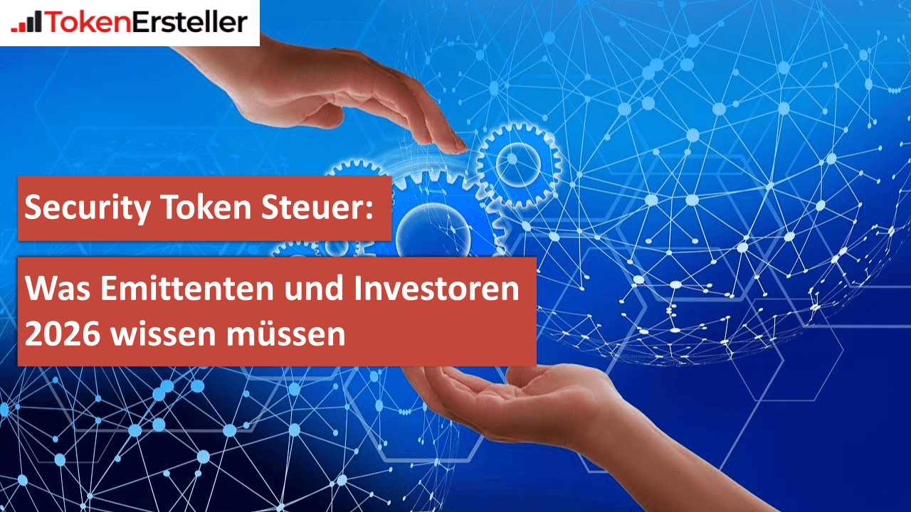 Security Token Steuer Was Emittenten und Investoren 2026 wissen müssen (1)